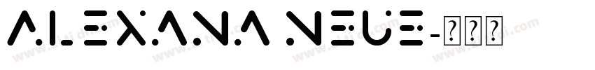 Alexana Neue字体转换 Alexana Neue字体转换